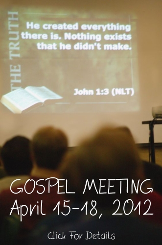 Gospel Meeting: April 2012